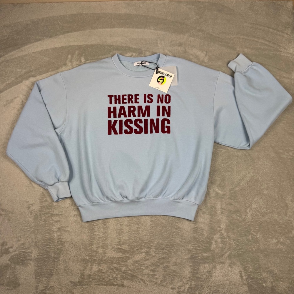 Daydreamer LA Sweatshirt S/M Blue "There Is No Harm In Kissing" NWT Made USA